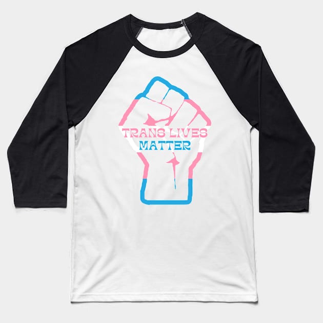 Trans Lives Matter Baseball T-Shirt by inQlusion inc.